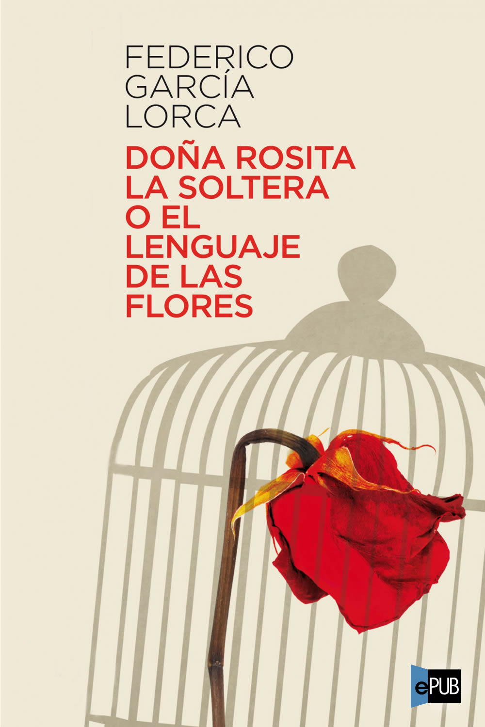 Doña Rosita la soltera o el lenguaje de las flores